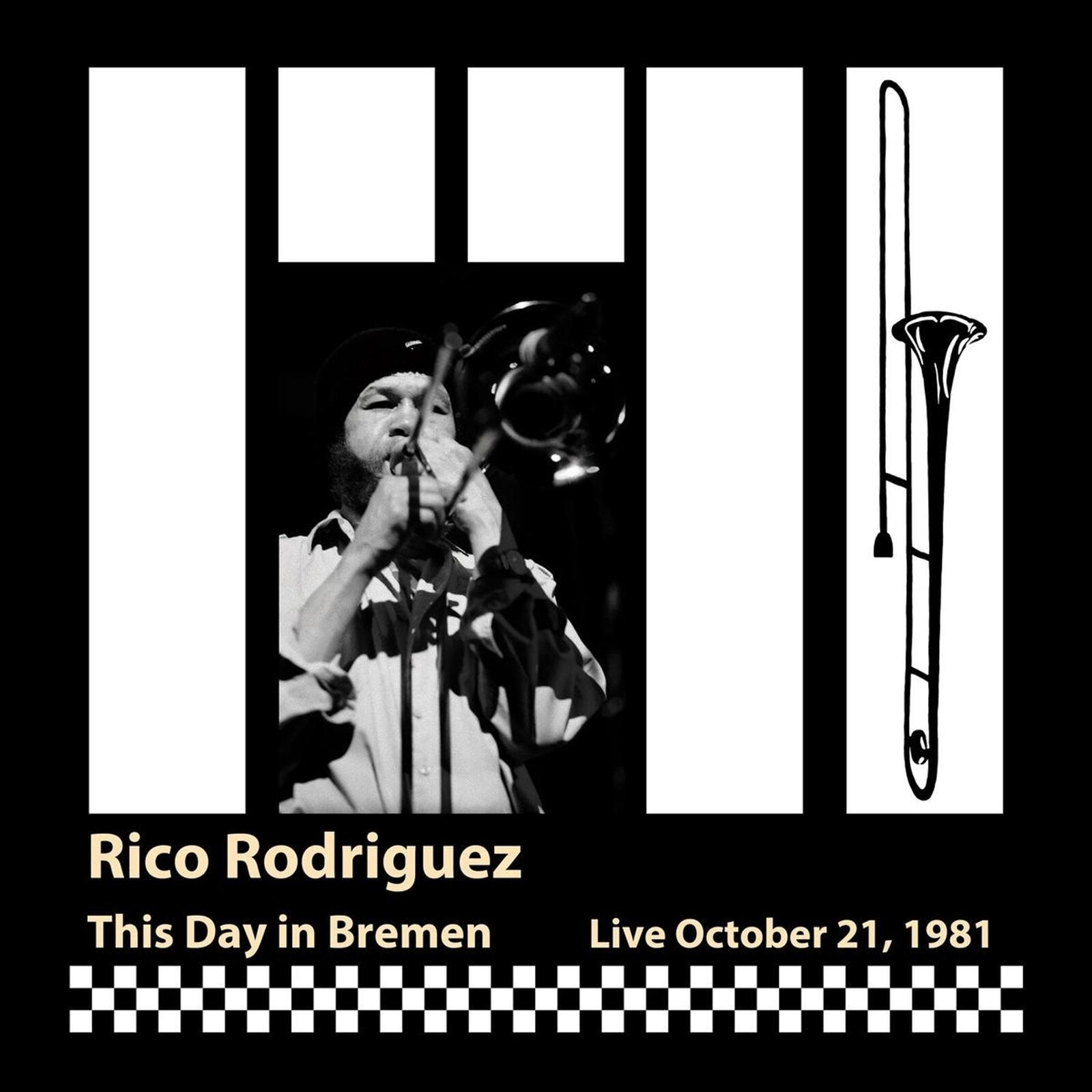 Rico Rodriguez, THIS DAY IN BREMEN - LIVE, OCTOBER 21, 1981, CD