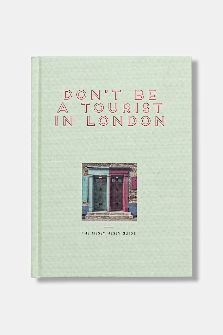 Kniha home & lifestyle Don't be a Tourist in London by Grall Vanessa, English zelená farba