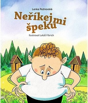 Neříkej mi špeku