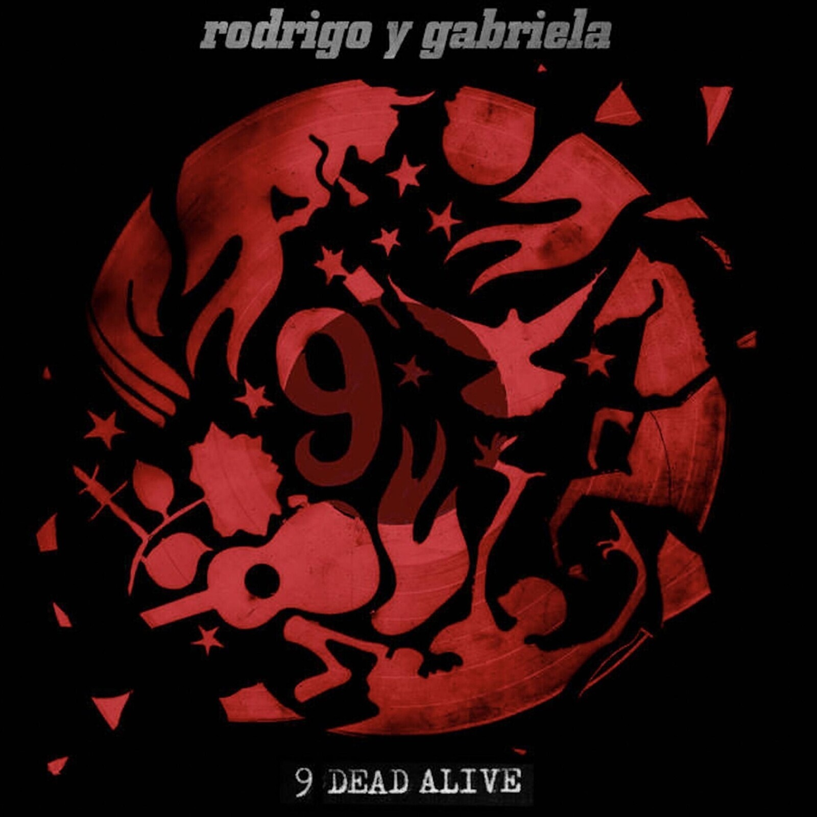 Rodrigo y Gabriela, 9 DEAD ALIVE, CD