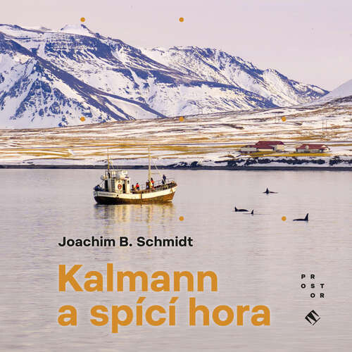 Kalmann a spící hora - Joachim B. Schmidt (mp3 audiokniha)