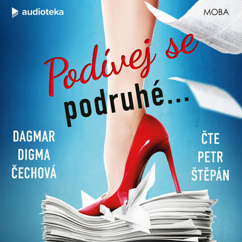 Podívej se podruhé... - Dagmar Digma Čechová (mp3 audiokniha)