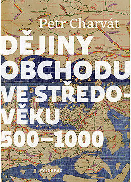 Dějiny obchodu ve středověku 500 - 1000