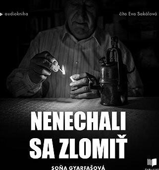 Nenechali sa zlomiť