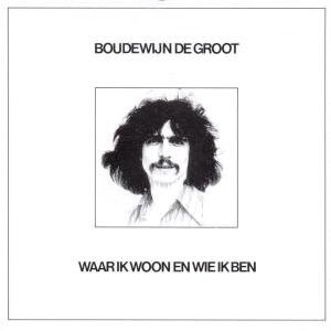 Boudewijn de Groot, WAAR IK WOON EN WIE IK BEN, CD