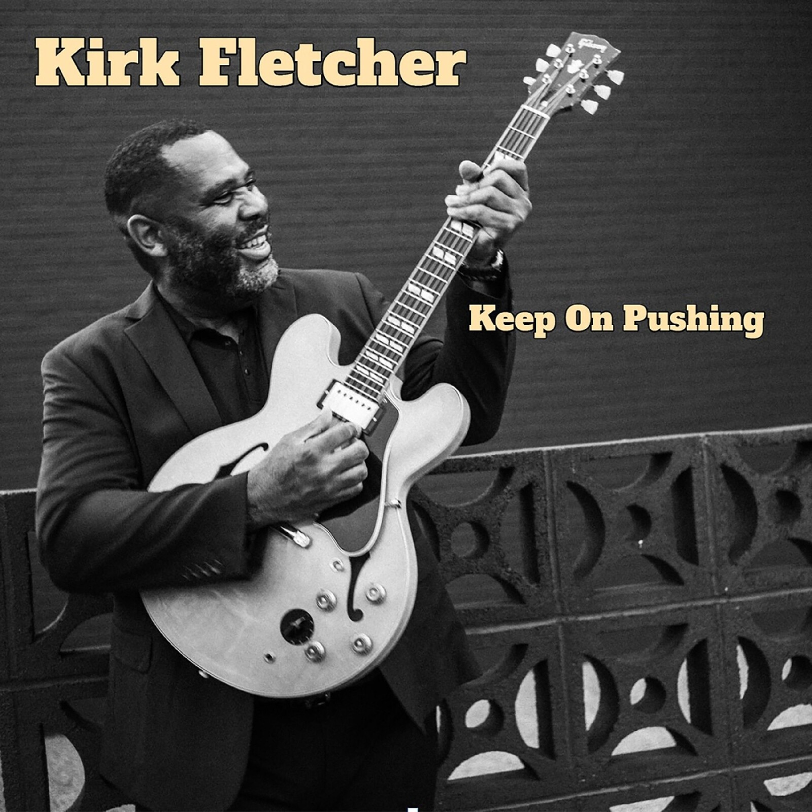 Kirk Fletcher, KEEP ON PUSHING, CD