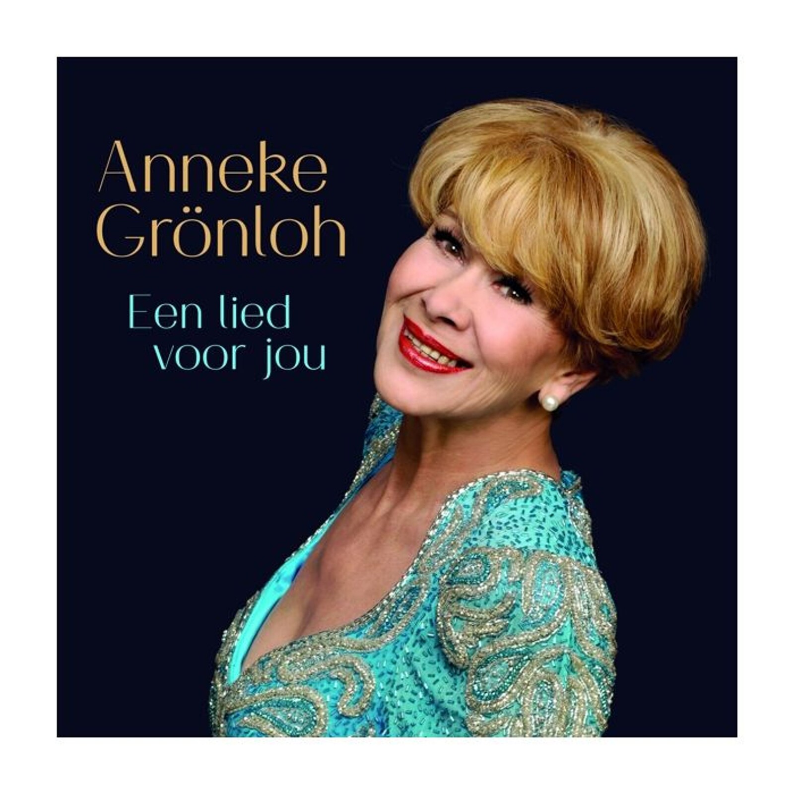 Anneke Grönloh, EEN LIED VOOR JOU, CD
