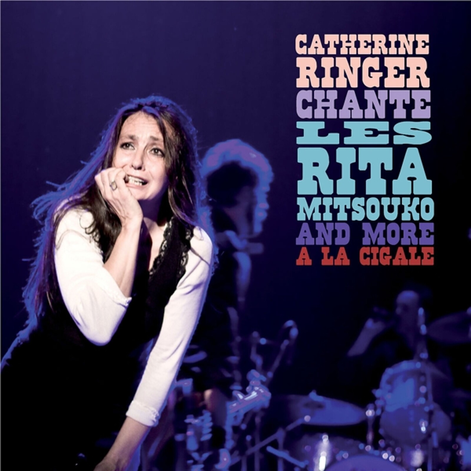 Catherine Ringer, CATHERINE RINGER CHANTE LES RITA MITSOUKO AND MORE, CD