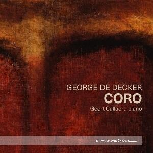 Geert Callaert, GEORGE DE DECKER - CORO, CD