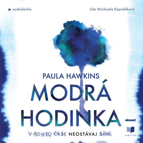 Modrá hodinka - Paula Hawkins (mp3 audiokniha)