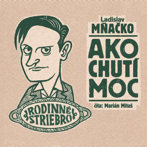 Ako chutí moc - Ladislav Mňačko (mp3 audiokniha)