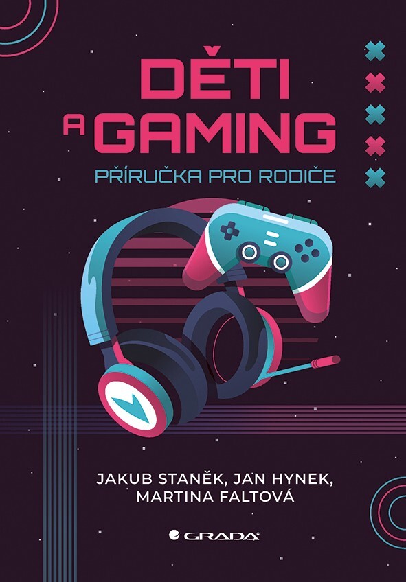 Děti a gaming, Staněk Jakub