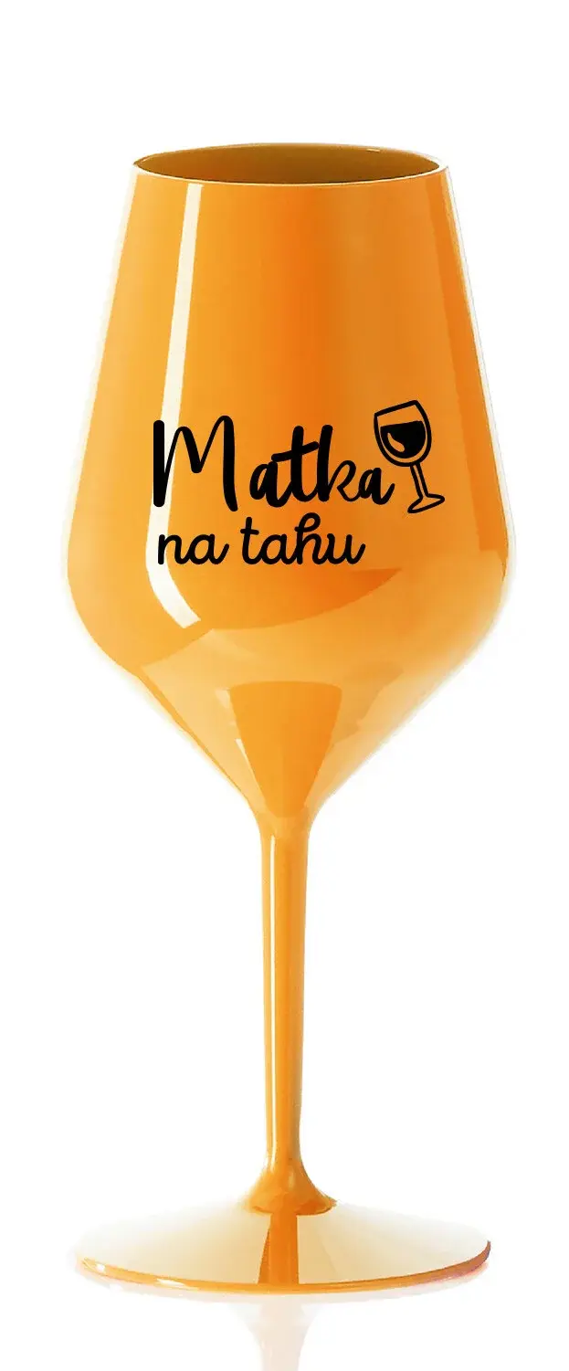 MATKA NA TAHU - oranžová nerozbitná sklenice na víno 470 ml