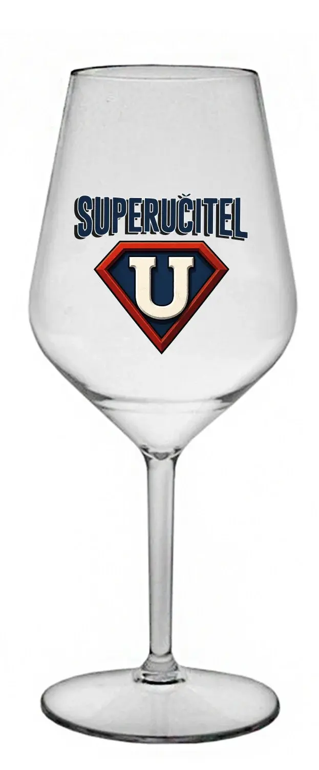 SUPERUČITEL (ZNAK) - čirá nerozbitná sklenice na víno 470 ml