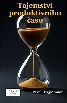 Tajemství produktivního času