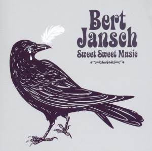 Bert Jansch, SWEET SWEET MUSIC, CD