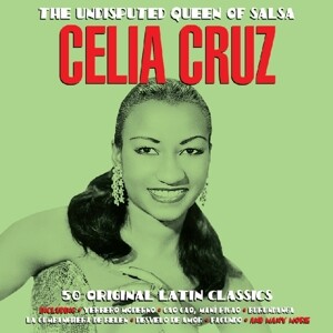 Celia Cruz, UNDISPUTED QUEEN OF SALSA, CD