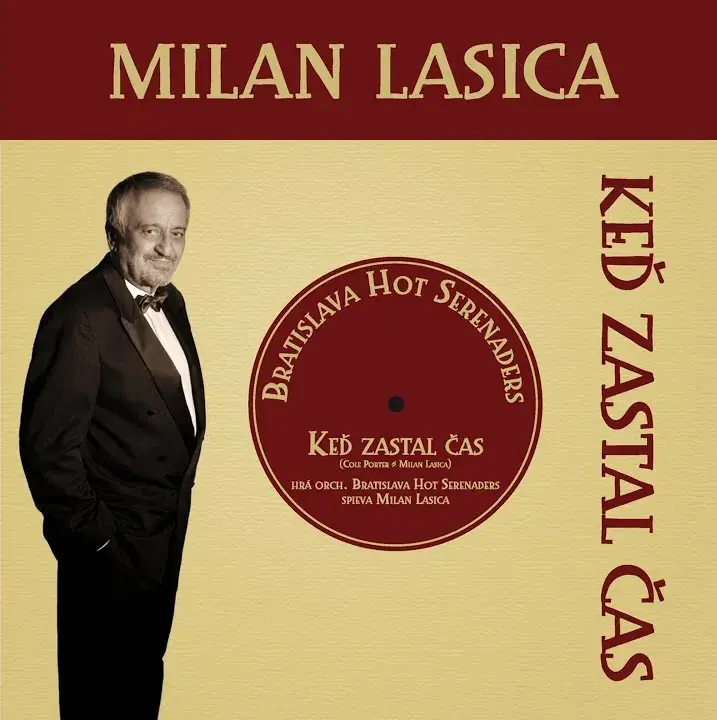 Milan Lasica & Bratislava Hot Serenaders - Keď Zastal Čas