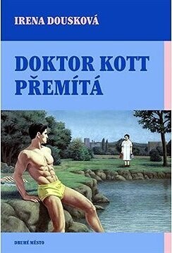 Doktor Kott přemítá