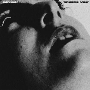 Agriculture, The Spiritual Sound, CD
