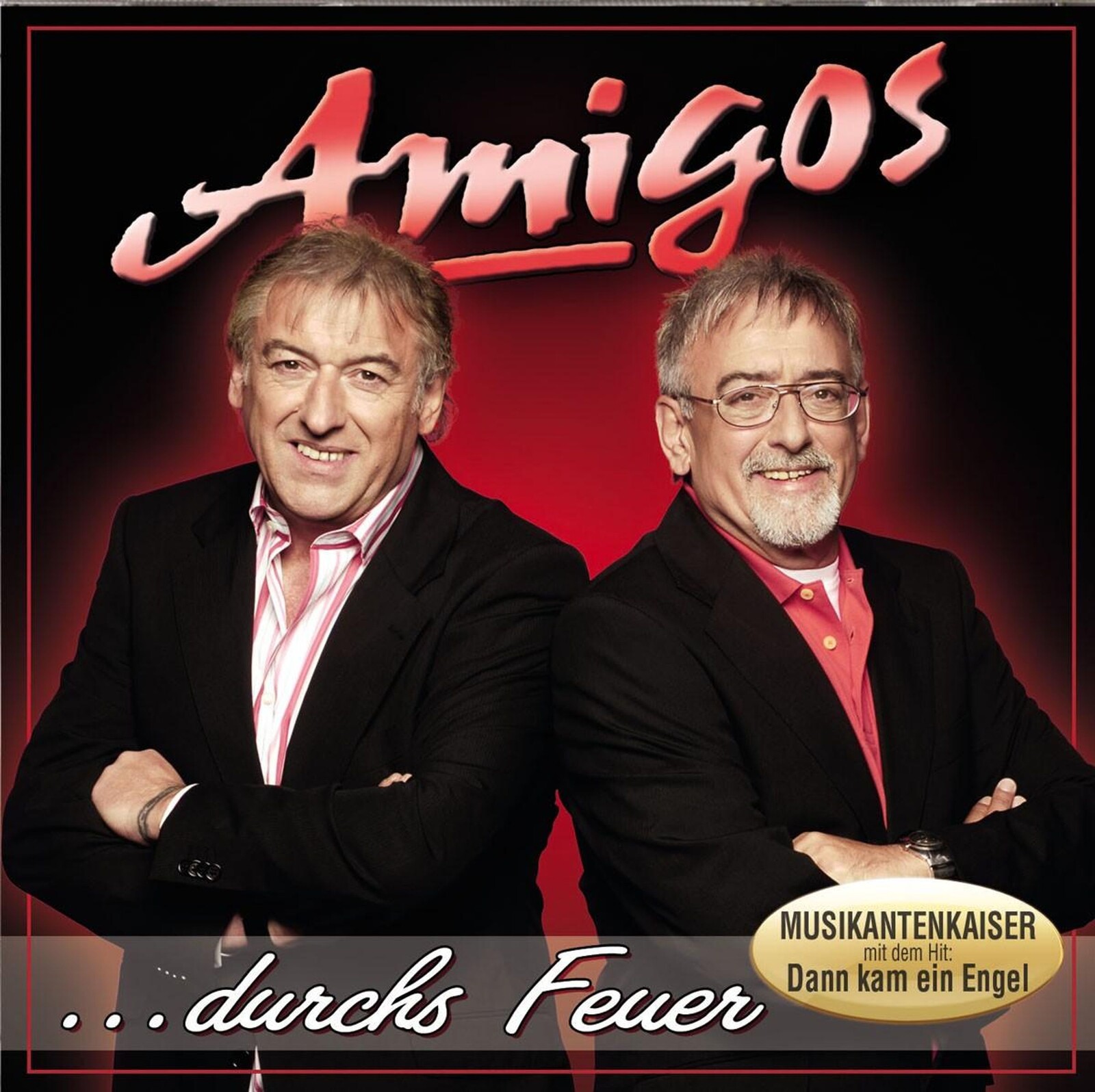 Amigos, DURCHS FEUER, CD