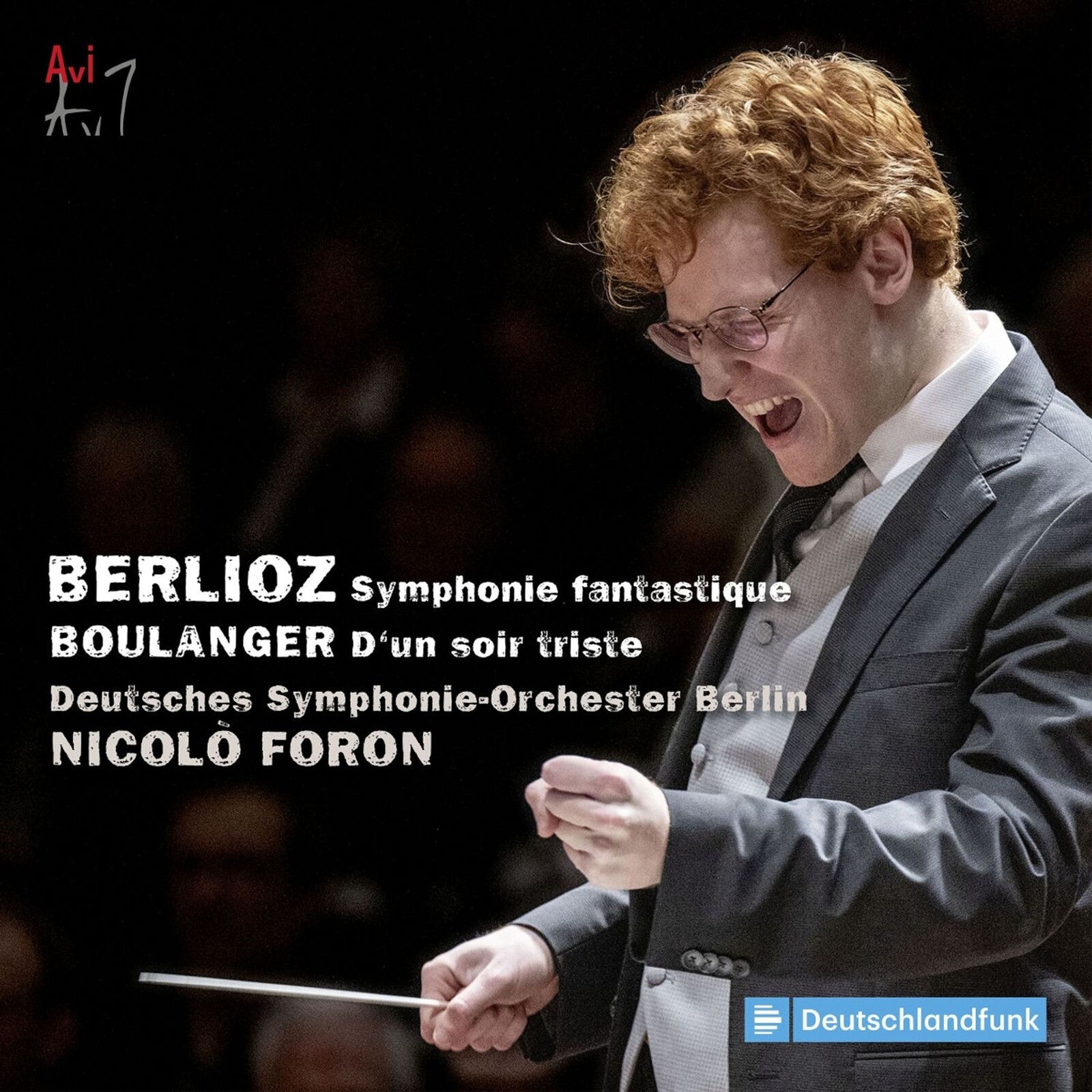 Nicolo Foron, BERLIOZ: SYMPHONIE FANTASTIQUE & BOULANGER: D'UN SOIR TRISTE, CD