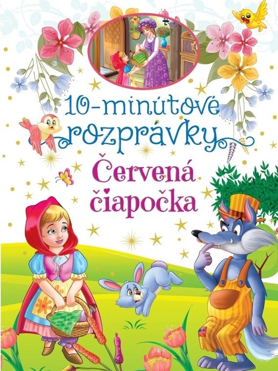 10-minútové rozprávky-Červená čiapočka