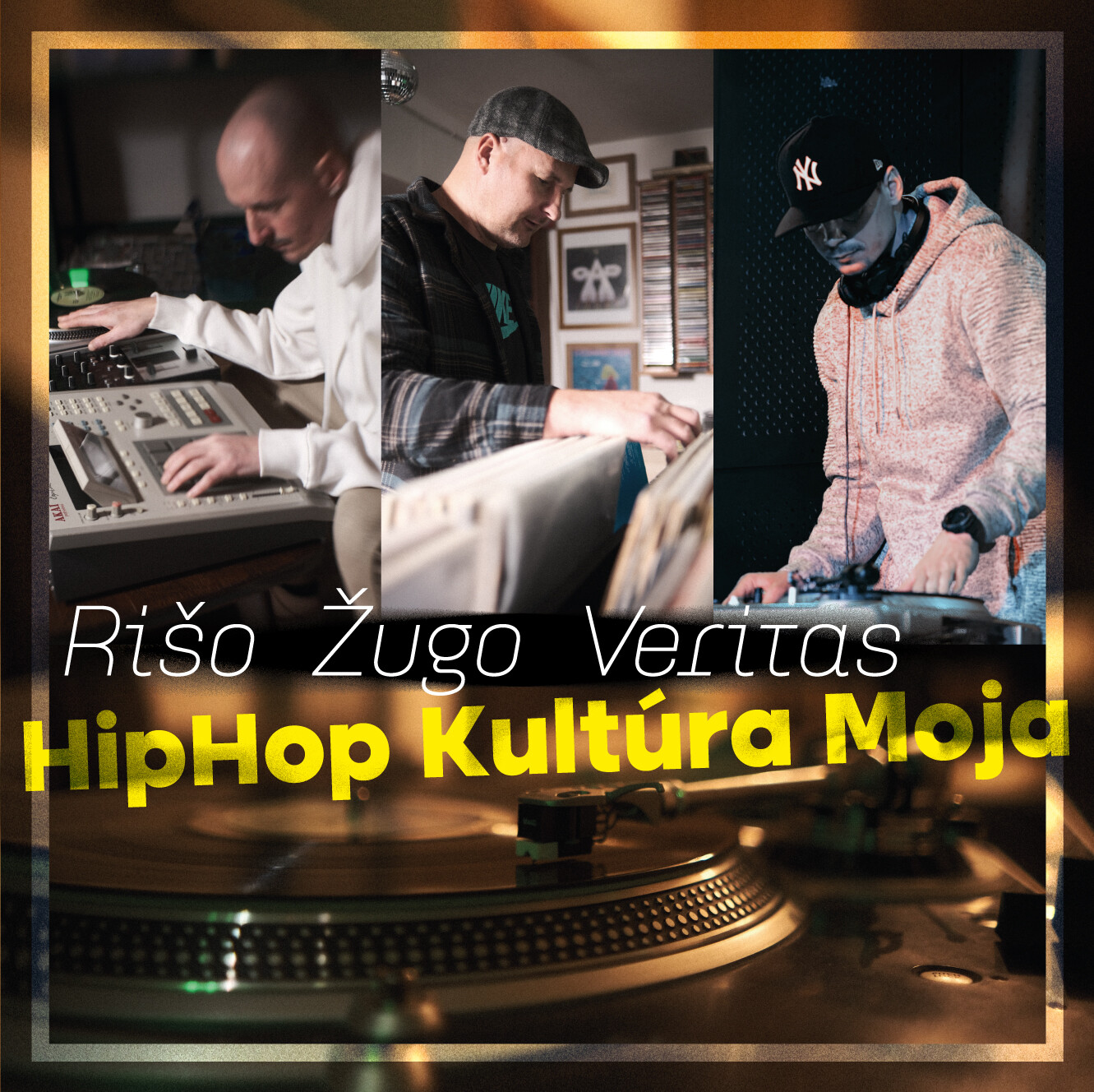 Rišo, Žugo, Veritas - Hip Hop Kultúra Moja
