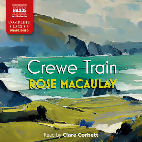 Crewe Train - Rose Macaulay (mp3 audiokniha)