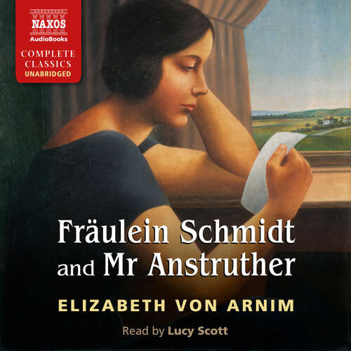 Fräulein Schmidt and Mr Anstruther - Elizabeth von Arnim (mp3 audiokniha)