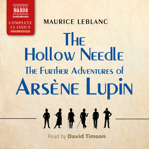 The Hollow Needle: The Further Adventures of Arsène Lupin - Maurice Leblanc (mp3 audiokniha)