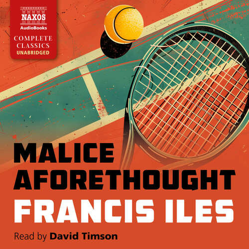 Malice Aforethought - Francis Iles, Anthony Berkeley (mp3 audiokniha)