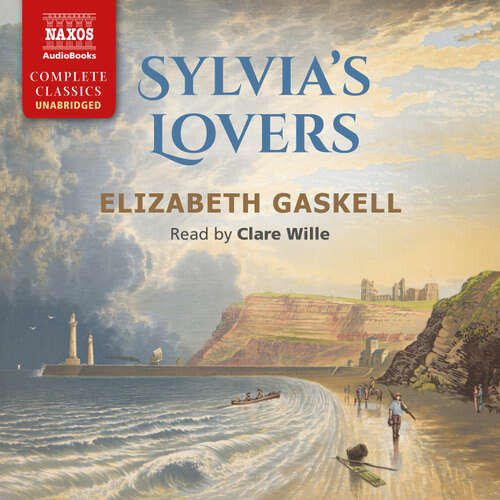 Sylvia’s Lovers - Elizabeth Gaskell (mp3 audiokniha)