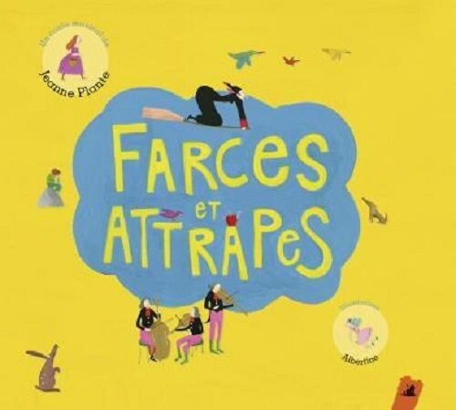 Jeanne Plante, FARCES ET ATTRAPES, CD