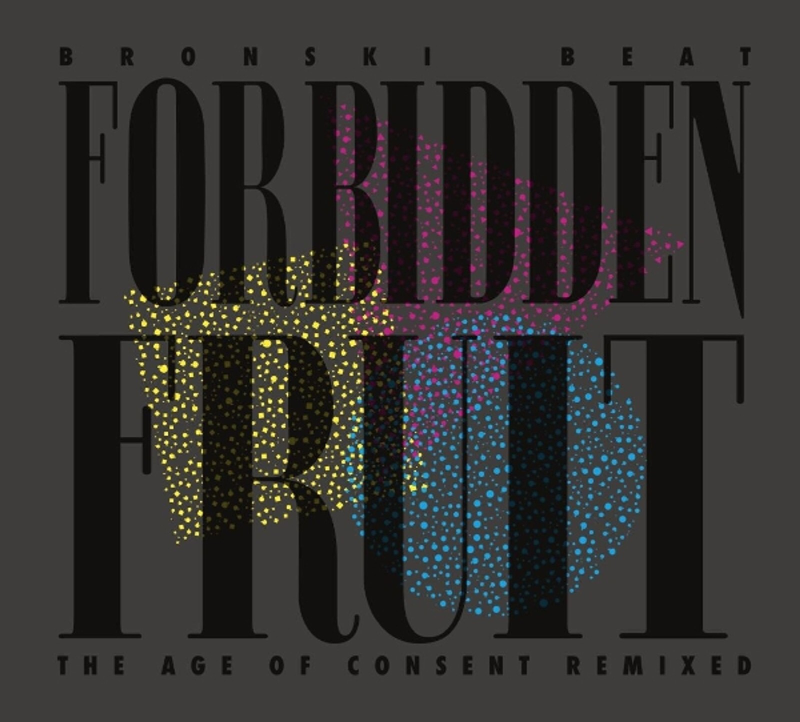 Bronski Beat, FORBIDDEN FRUIT (THE AGE OF CONSENT REMIXED), CD