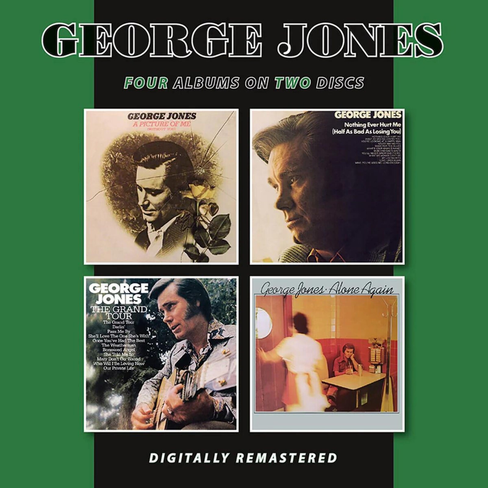 George Jones, A PICTURE OF ME (WITHOUT YOU) / NOTHING EVER HURT ME (HALF AS BAD AS LOSING YOU) / THE GRAND TOUR / ALONE AGAIN, CD