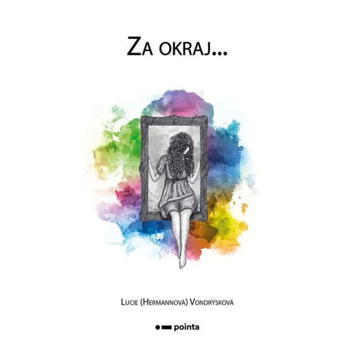 Za okraj... - Lucie (Hermannová) Vondrýsková (mp3 audiokniha)