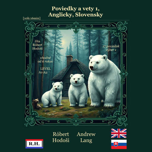 Poviedky a vety 1, Anglicky, Slovensky - Róbert Hodoši, Andrew Lang (mp3 audiokniha)