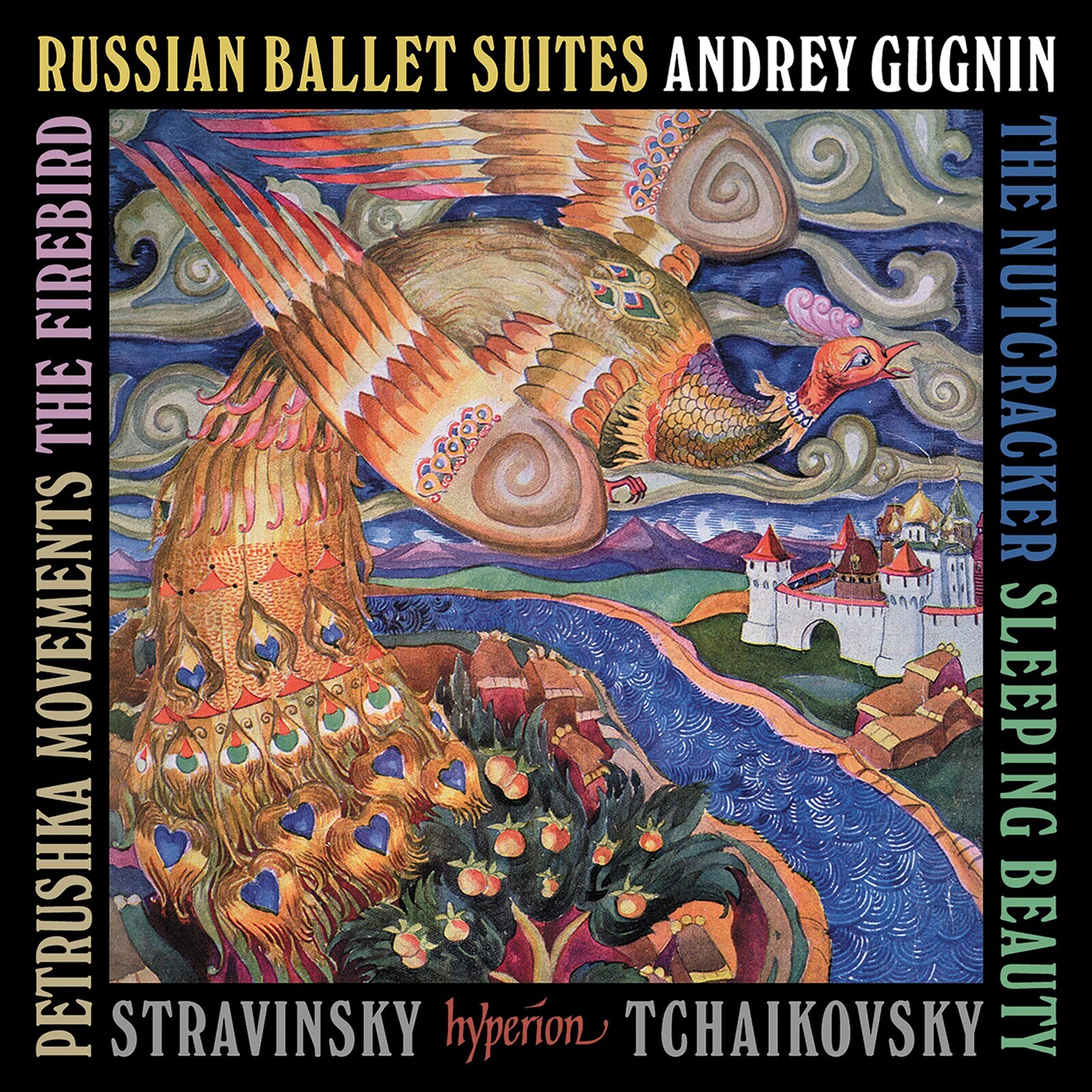 Andrey Gugnin, TCHAIKOVSKY, STRAVINSKY: RUSSIAN BALLET SUITES, CD