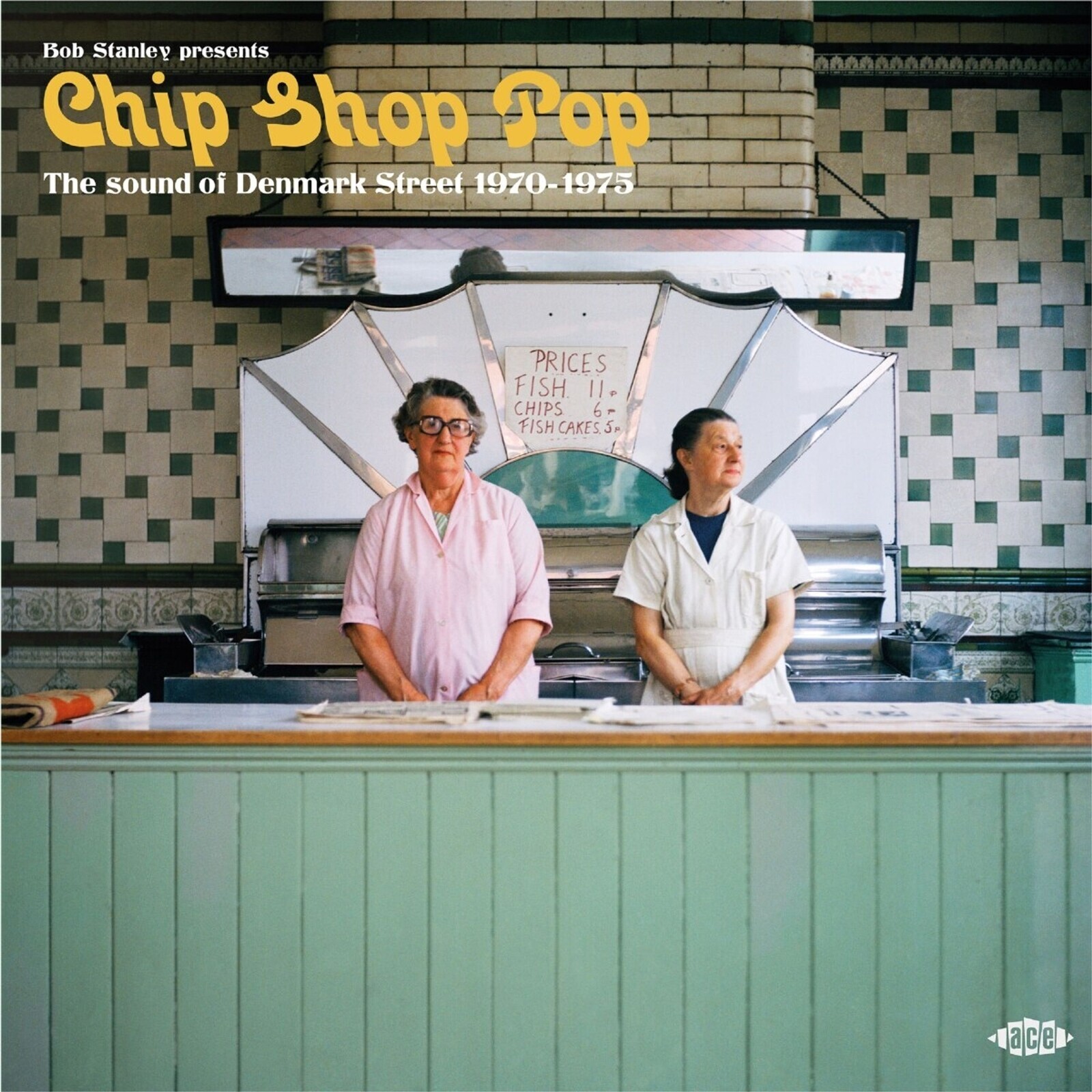 Various Artists, BOB STANLEY PRESENTS CHIP SHOP POP: THE SOUND OF DENMARK STREET 1970-1975, CD
