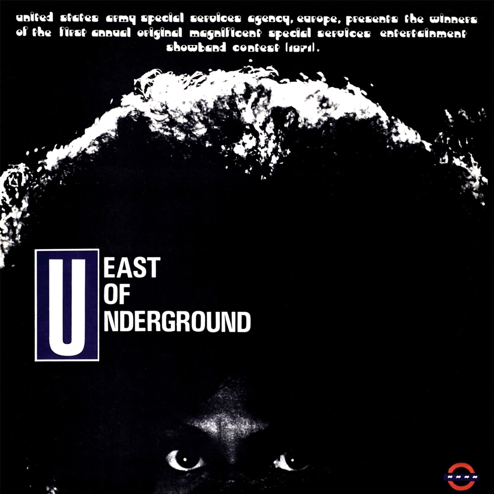 EAST OF UNDERGROUND