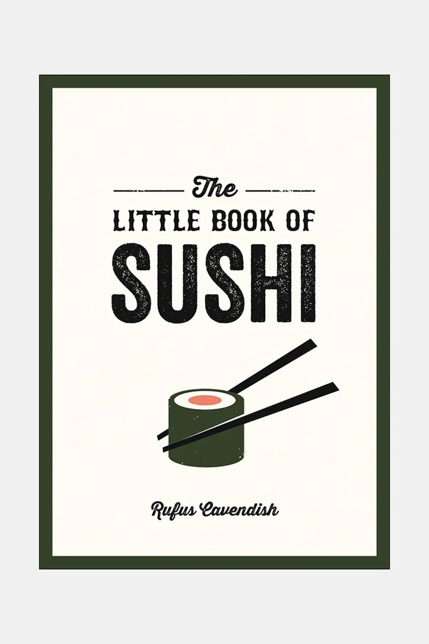 Kniha home & lifestyle The Little Book of Sushi by Rufus Cavendish, English viac farieb