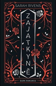 Zajatkyně: Díl druhý