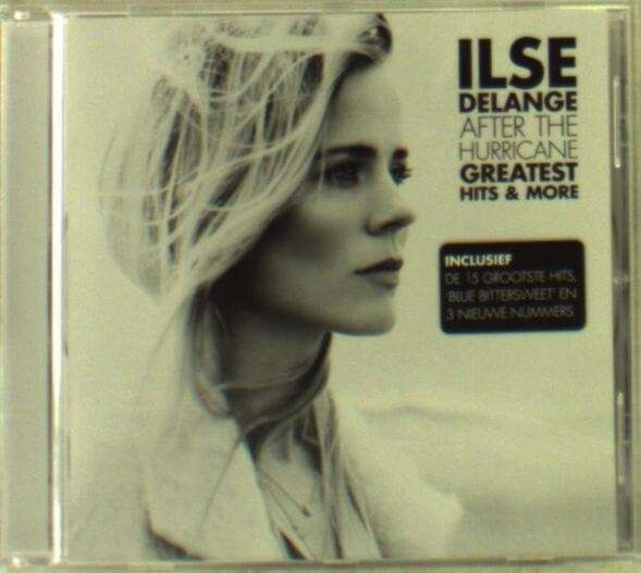 Ilse DeLange, AFTER THE HURRICANE - GREATEST HITS & MORE, CD