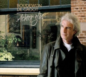 Boudewijn de Groot, ACHTER GLAS, CD