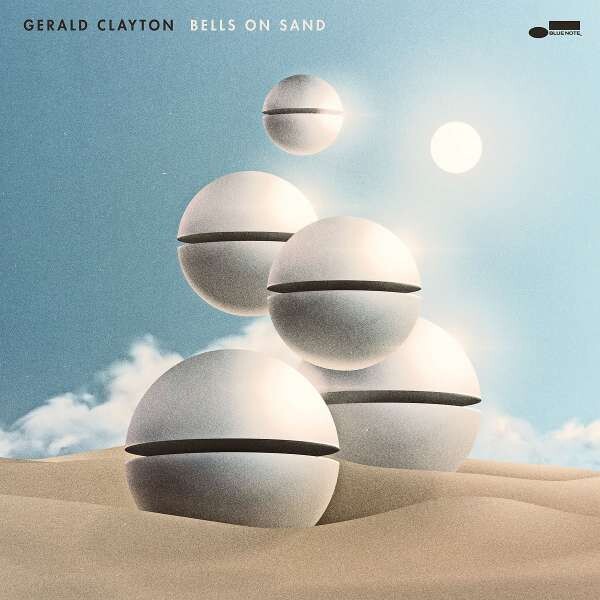 Gerald Clayton, BELLS ON SAND, CD
