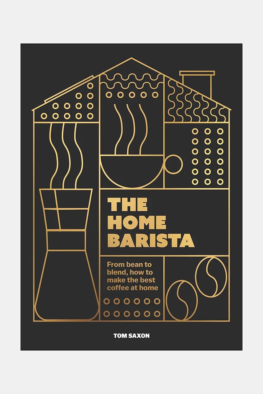 Kniha home & lifestyle The Home Barista by Tom Saxon, English čierna farba