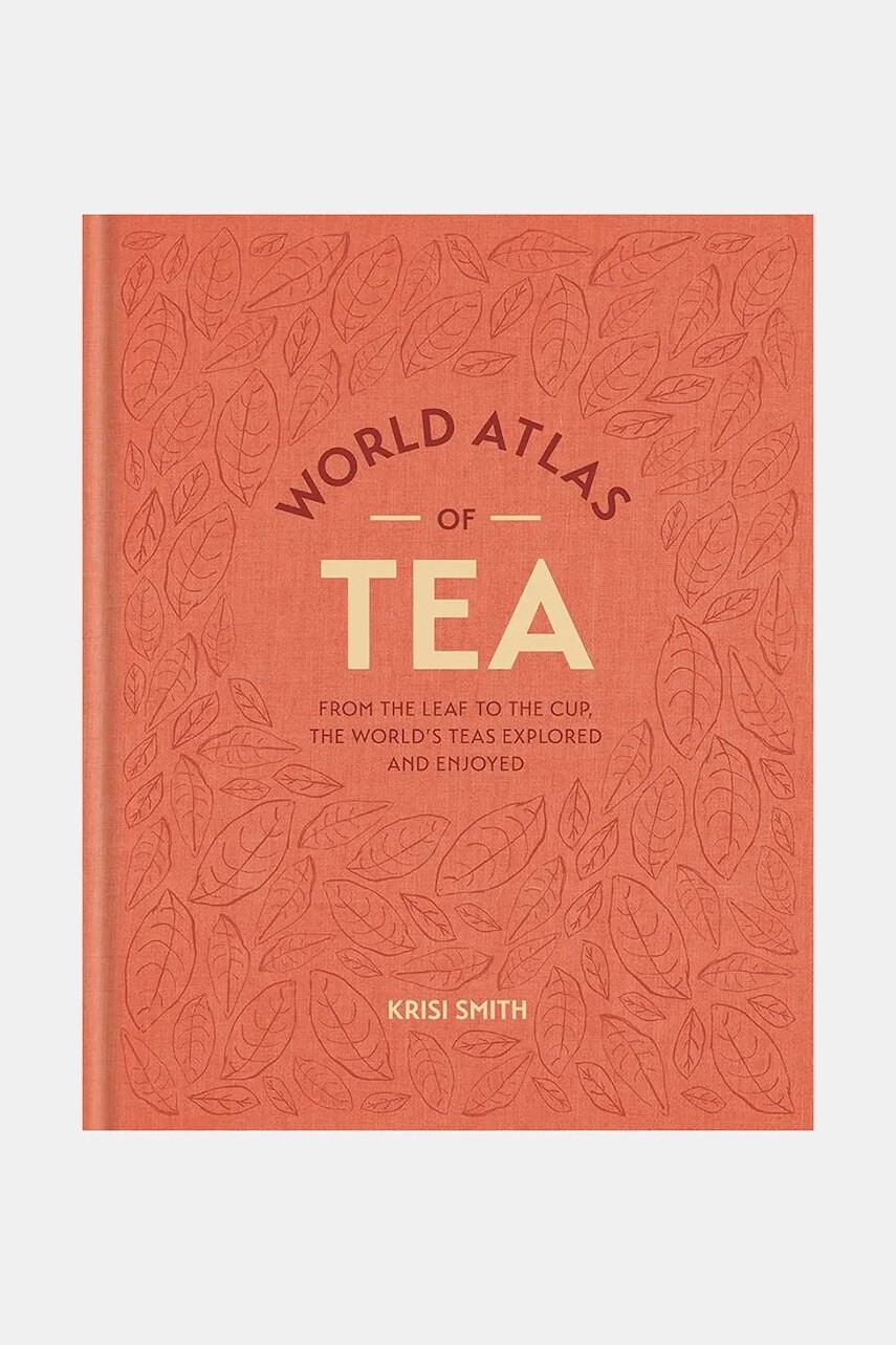 Kniha Taschen World Atlas of Tea by Krisi Smith, English oranžová farba