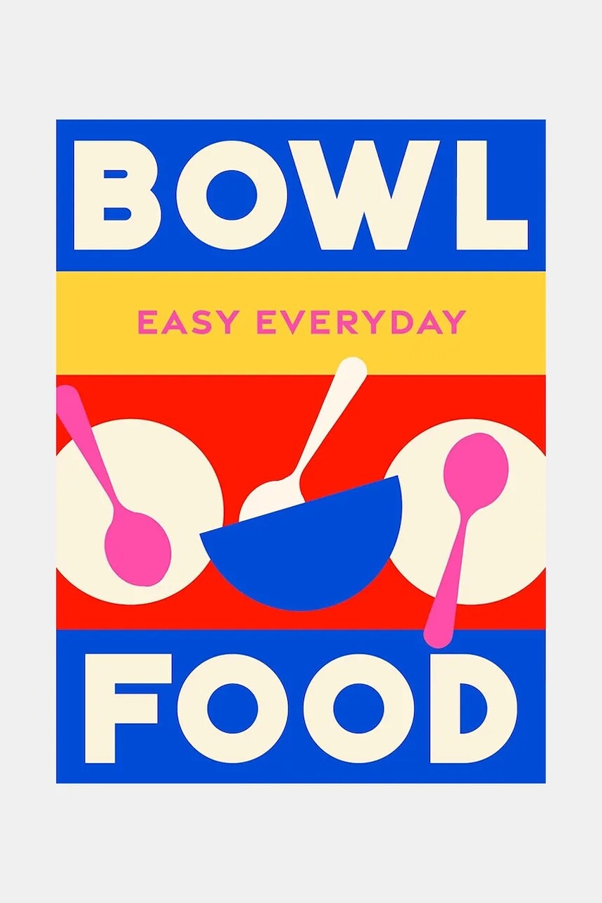 Kniha home & lifestyle Bowl Food, English viac farieb