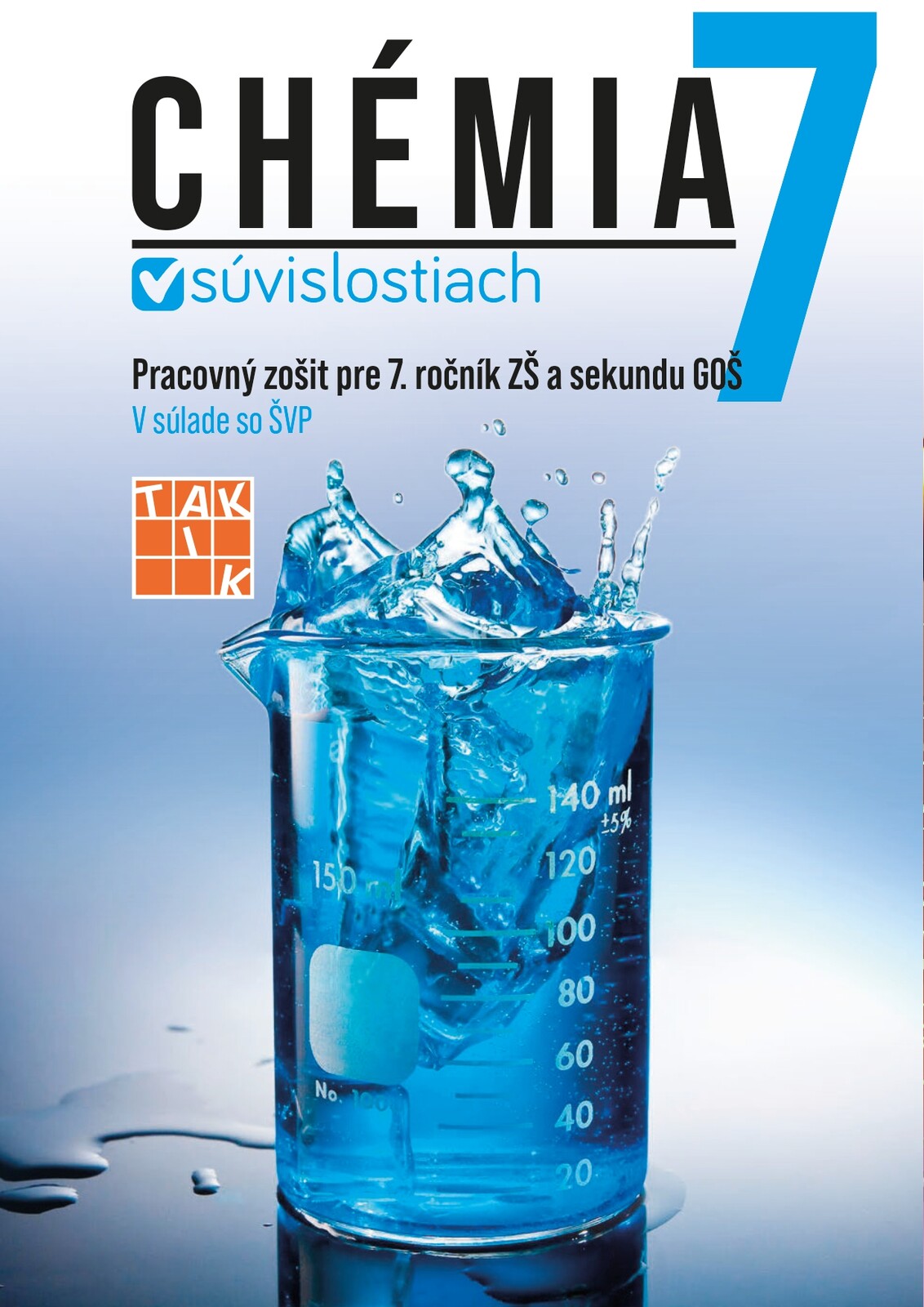 Chémia v súvislostiach 7 - pracovný zošit